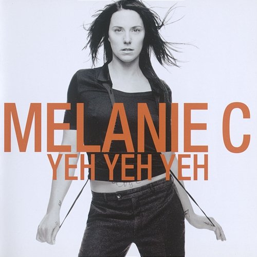 Yeh, Yeh, Yeh Melanie C