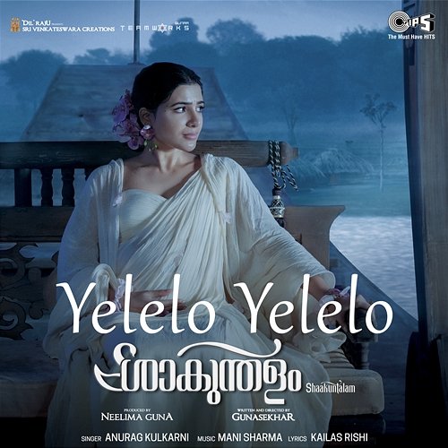 Yelelo Yelelo (From "Shaakuntalam") [Malayalam] Mani Sharma, Kailas Rishi & Anurag Kulkarni