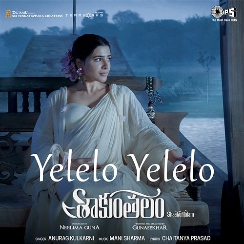 Yelelo Yelelo (From "Shaakuntalam") [Telugu] Mani Sharma, Chaitanya Prasad & Anurag Kulkarni