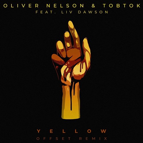 Yellow Oliver Nelson & Tobtok feat. Liv Dawson