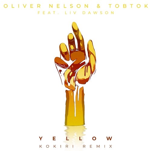 Yellow Oliver Nelson & Tobtok feat. Liv Dawson