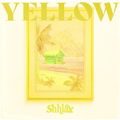 YELLOW SHHLAX