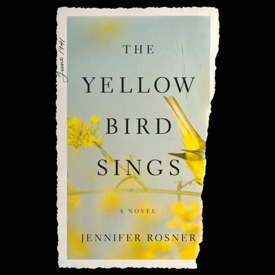Yellow Bird Sings Rosner Jennifer