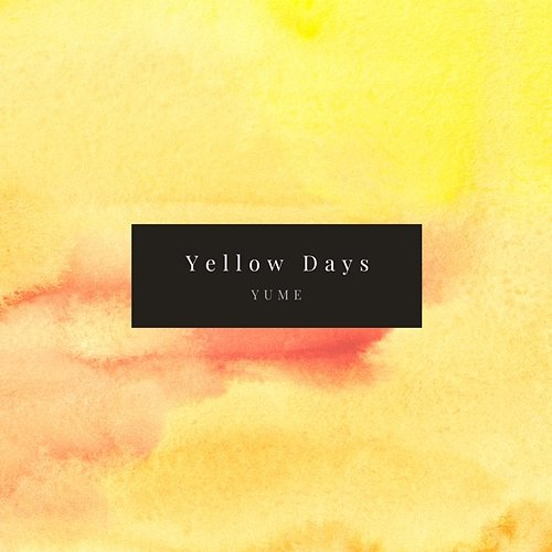 Yellow Days Yume
