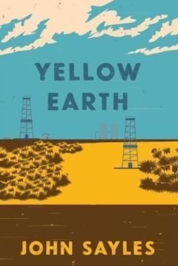Yellow Earth Sayles John
