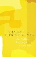 Yellow Wallpaper (Legend Classics) Gilman Charlotte Perkins