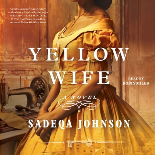 Yellow Wife Johnson Sadeqa