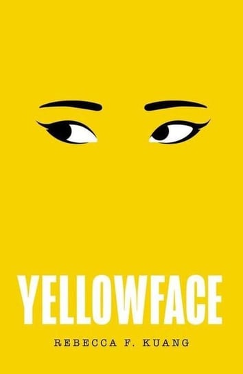 Yellowface Kuang Rebecca F.