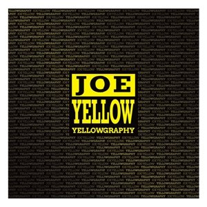 Yellowgraphy Yellow Joe