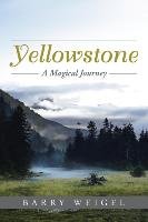 Yellowstone Weigel Barry