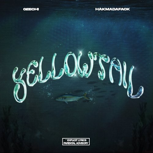 Yellowtail Geechi & Hakmadafack