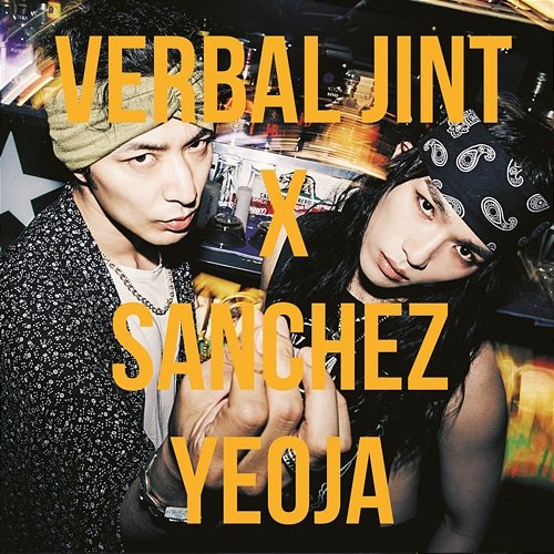 Yeoja Sanchez, Verbal Jint