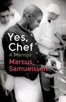 Yes, Chef Samuelsson Marcus