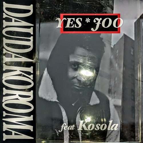 YES JOO Dauda Koroma feat. Kosola