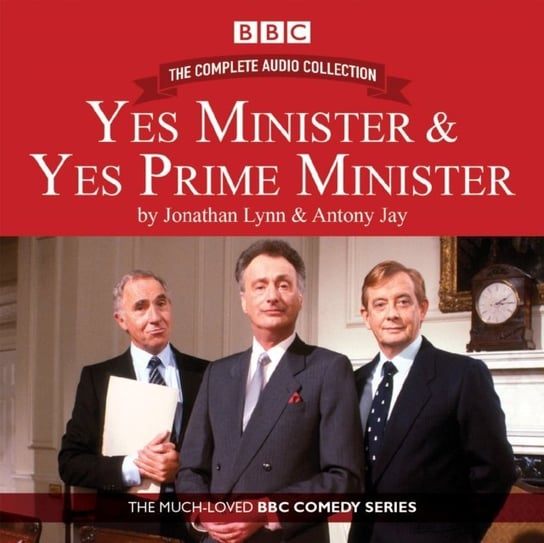 Yes Minister & Yes Prime Minister: The Complete Audio Collection Jay Antony, Lynn Jonathan