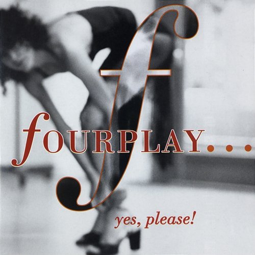 ...Yes, Please! Fourplay