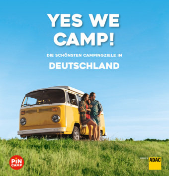Yes we camp! Deutschland ADAC Reiseführer