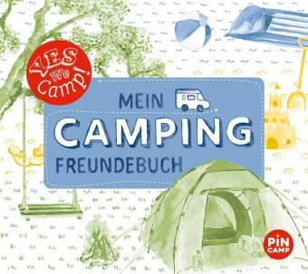 Yes we camp! Mein Camping-Freundebuch ADAC Reiseführer