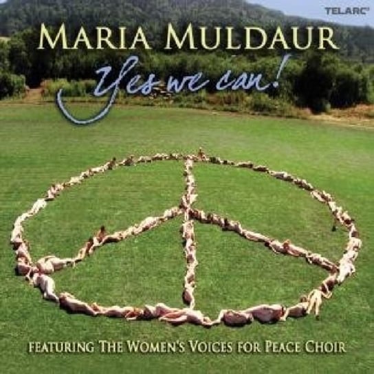 Yes We Can! Muldaur Maria