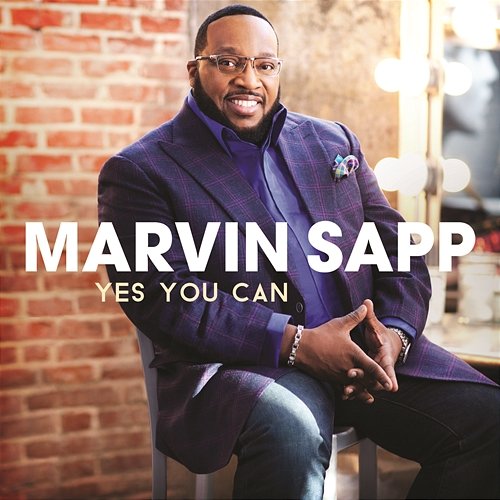 Yes You Can Marvin Sapp