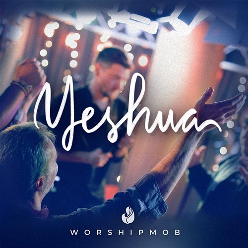 Yeshua WorshipMob