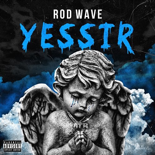 Yessir Rod Wave