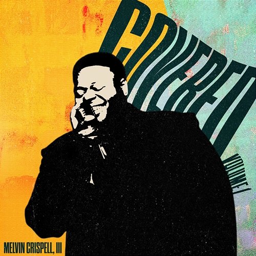 Yesterday Melvin Crispell, III