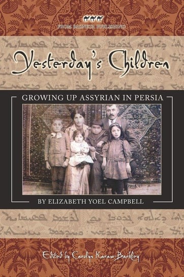 YESTERDAY'S CHILDREN Campbell Elizabeth Yoel