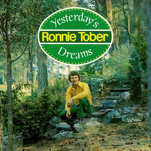 Yesterday's Dreams Ronnie Tober