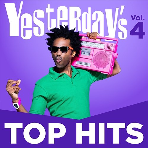 Yesterday's Top Hits, Vol. 4 Various Artists