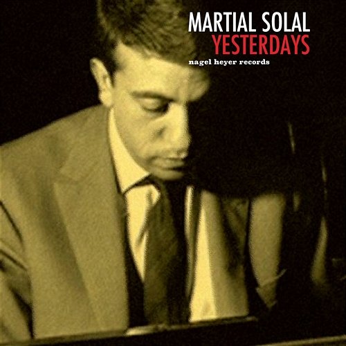 Yesterdays Martial Solal