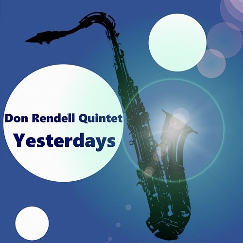Yesterdays Don Rendell Quintet