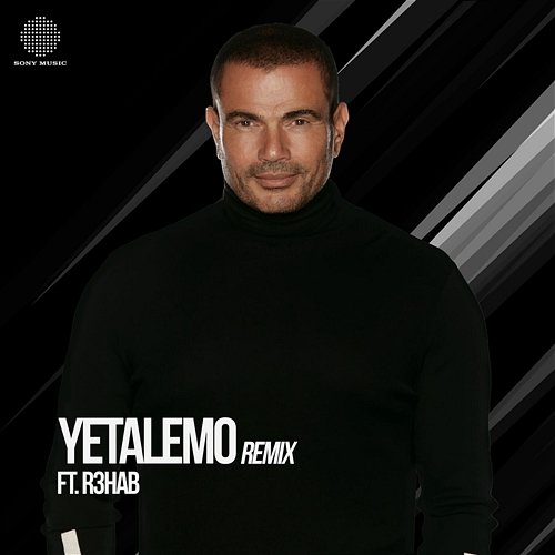 Yetalemo (Remix) Amr Diab feat. R3HAB
