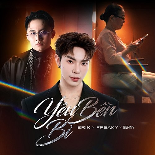 Yêu Bền Bỉ Freaky & Benny, Erik