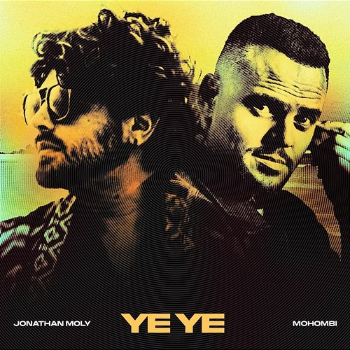 Yeye Mohombi, Jonathan Moly