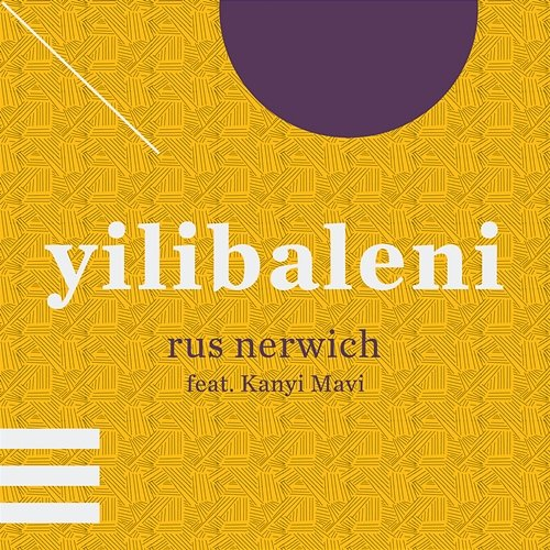 Yilibaleni Rus Nerwich feat. Kanyi Mavi