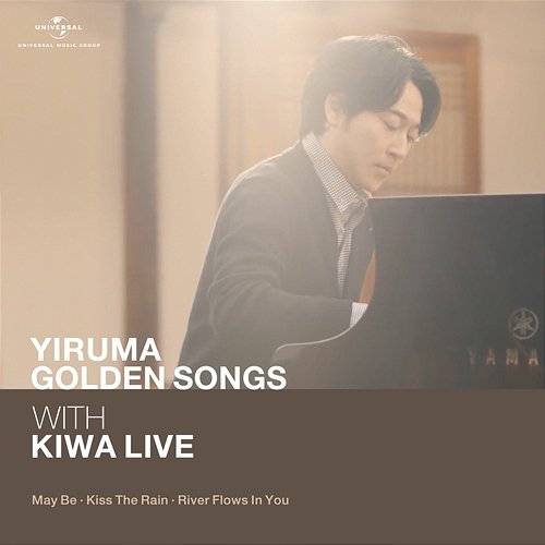 Yiruma Golden Song with KIWA Live (May Be / Kiss The Rain / River Flows In You) Yiruma