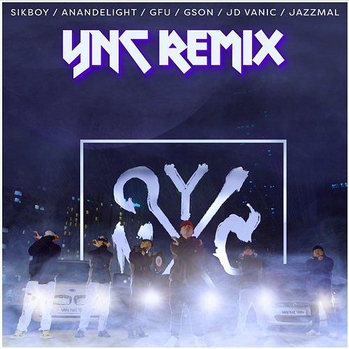 YNC REMIX Sikboy