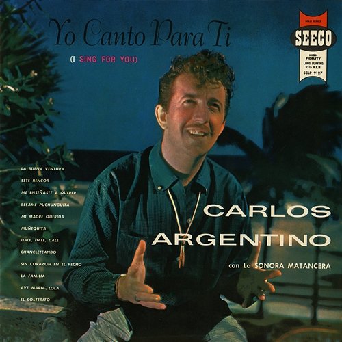 Yo Canto Para Ti CARLOS ARGENTINO, La Sonora Matancera
