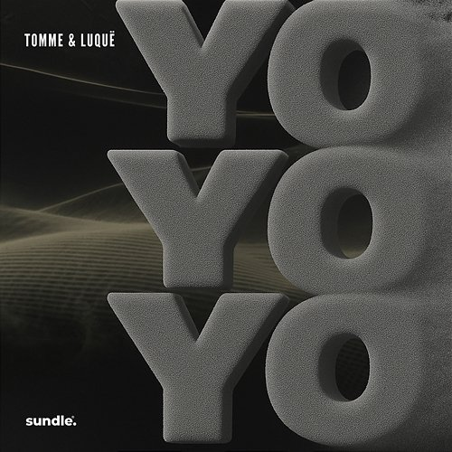 Yo Yo Yo TOMME, Luquë