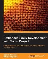 Yocto for Embedded Linux Development Primer Daiane Angolini, Otavio Salvador
