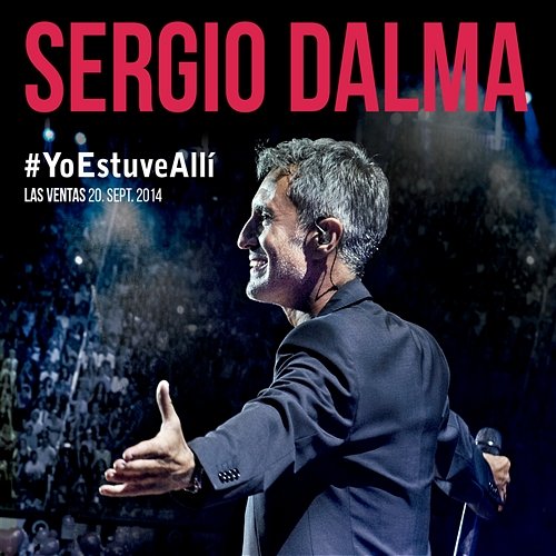 #YoEstuveAllí Sergio Dalma