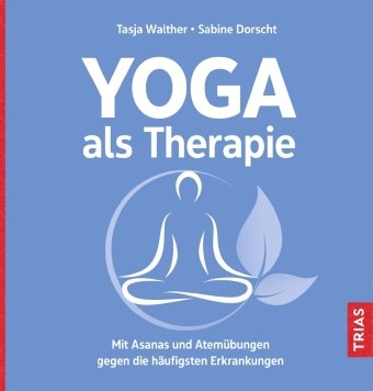 Yoga als Therapie Trias