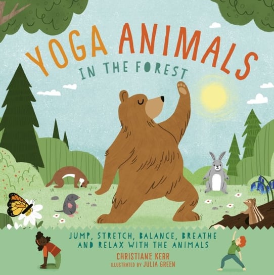 Yoga Animals: In the Forest Christiane Kerr