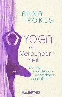Yoga der Verbundenheit Trokes Anna