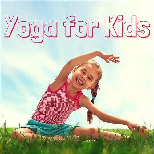 Yoga for Kids – Mindfulness Meditation for Brain Stimulation, Better Concentration, Deep Sleep Relaxation, Zen, Reiki, Calming Nature Sounds Kids Yoga & Meditation