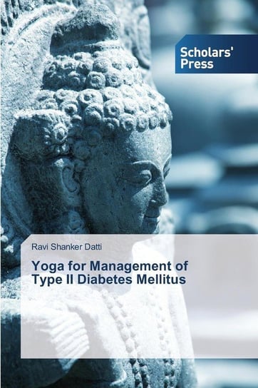 Yoga for Management of Type II Diabetes Mellitus Datti Ravi Shanker