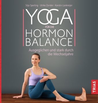 Yoga für die Hormon-Balance Trias