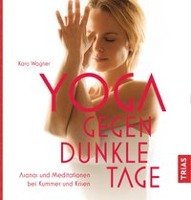 Yoga gegen dunkle Tage Wagner Karo
