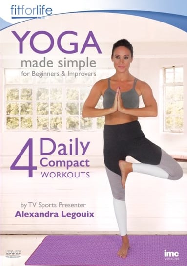 Yoga Made Simple for Beginners & Improvers: 4 Daily Workouts (brak polskiej wersji językowej) IMC Vision